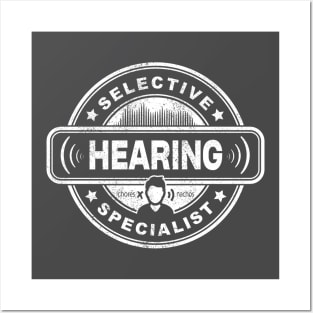 Selective Hearing Specialist Posters and Art